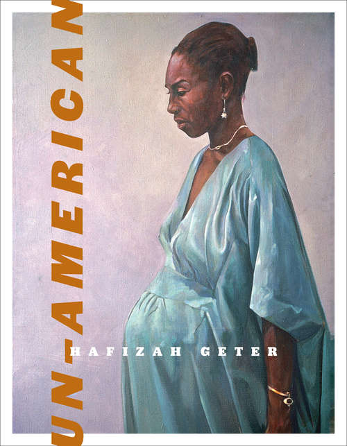 Book cover of Un-American (Wesleyan Poetry)