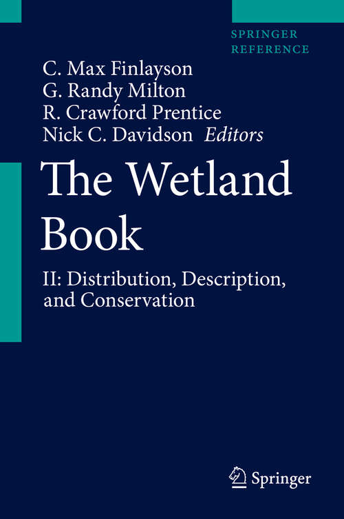 Book cover of The Wetland Book: Distribution, Description, And Conservation