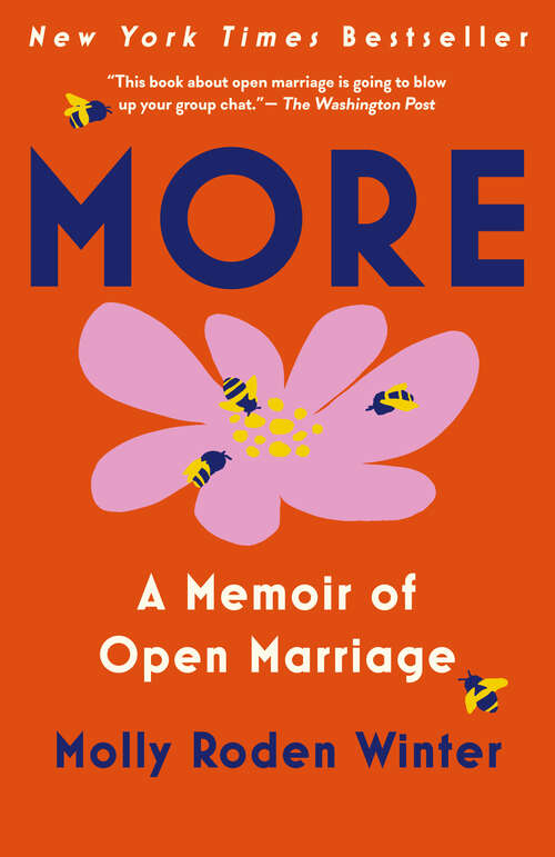 Book cover of More: A Memoir of Open Marriage