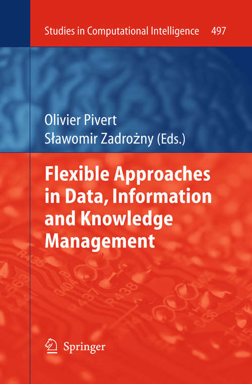 Book cover of Flexible Approaches in Data, Information and Knowledge Management