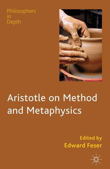 Book cover of Aristotle on Method and Metaphysics