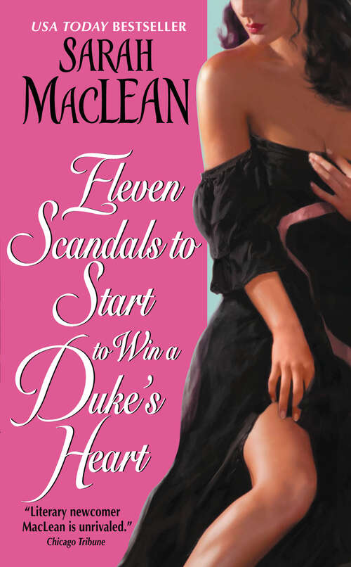 Book cover of Eleven Scandals to Start to Win a Duke's Heart (Love By Numbers #3)