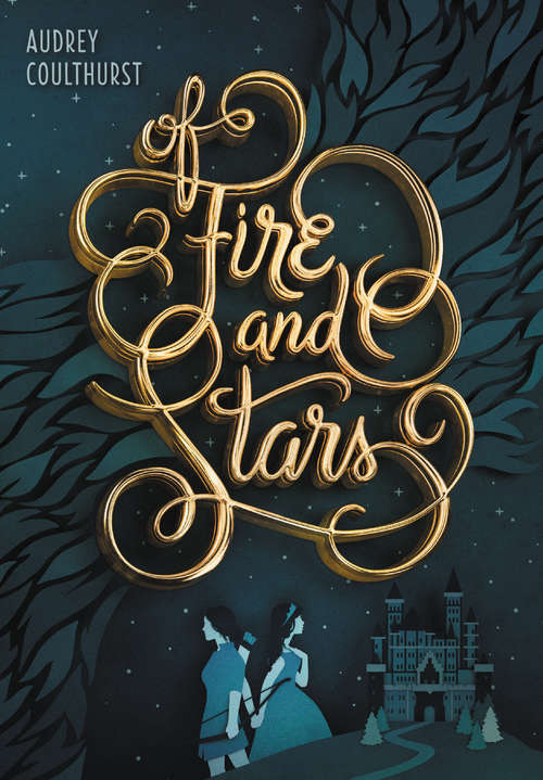 Book cover of Of Fire and Stars (Of Fire and Stars #1)