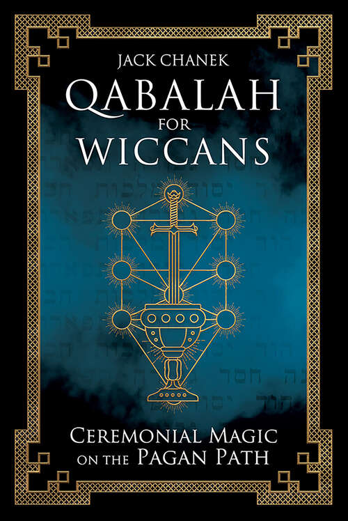 Book cover of Qabalah for Wiccans: Ceremonial Magic on the Pagan Path