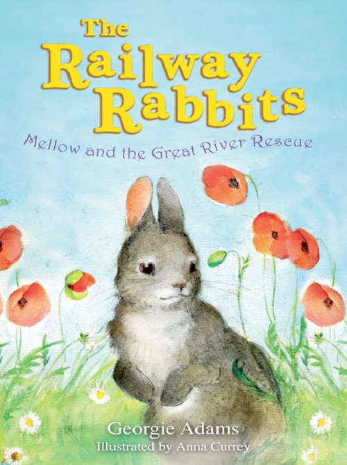 Book cover of Mellow and the Great River Rescue: Book Six