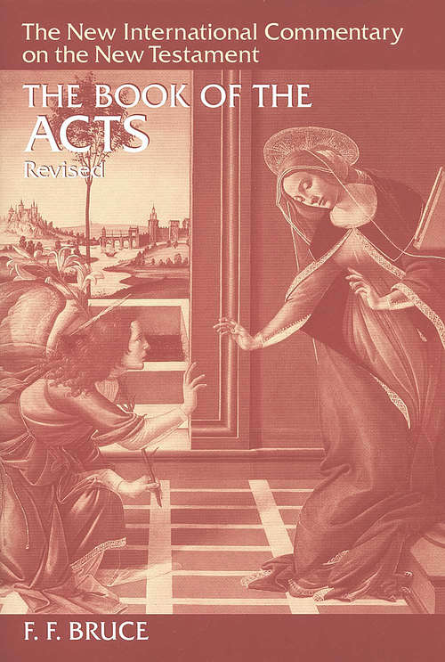 The Book of Acts (New International Commentary On The New Testament Ser.)
