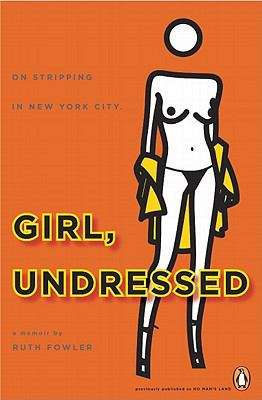 Book cover of Girl, Undressed