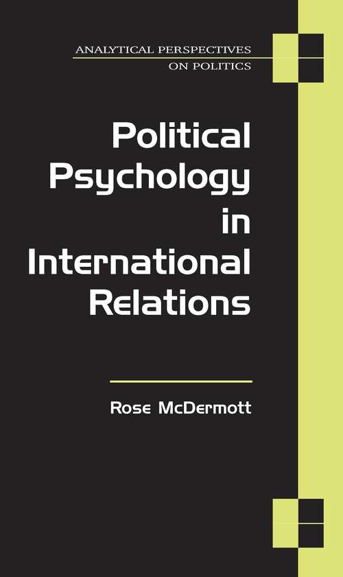 Book cover of Political Psychology in International Relations