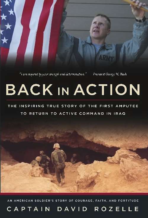 Book cover of Back In Action: An American Soldier's Story of Courage, Faith and Fortitude