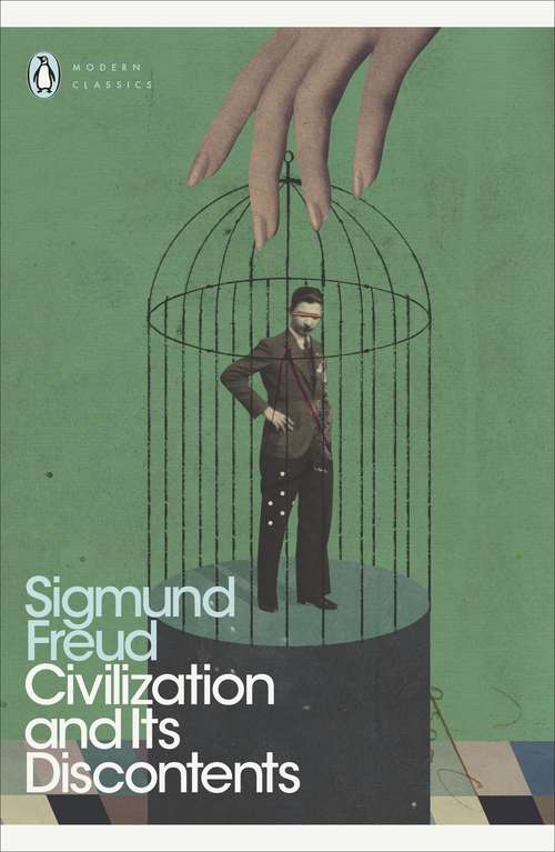 Book cover of Civilization and Its Discontents (Penguin Modern Classics)