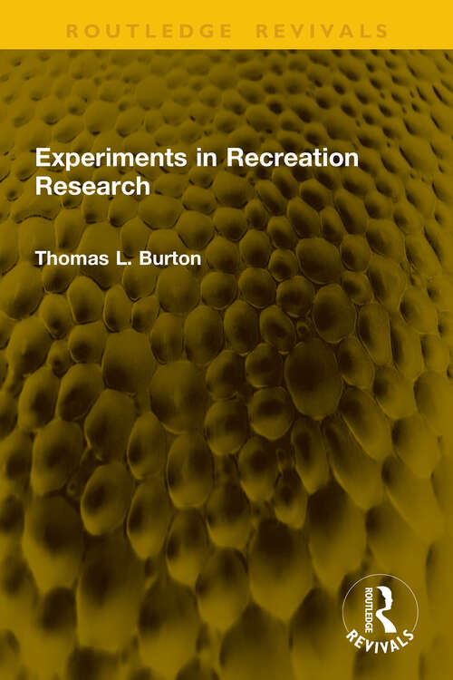 Book cover of Experiments in Recreation Research (1) (Routledge Revivals)