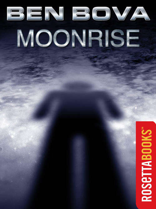 Book cover of Moonrise (Book 1 of The Moonbase Saga)