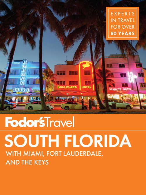 Book cover of Fodor's South Florida: with Miami, Fort Lauderdale & the Keys