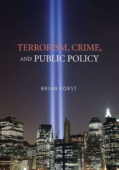 Book cover of Terrorism, Crime and Public Policy