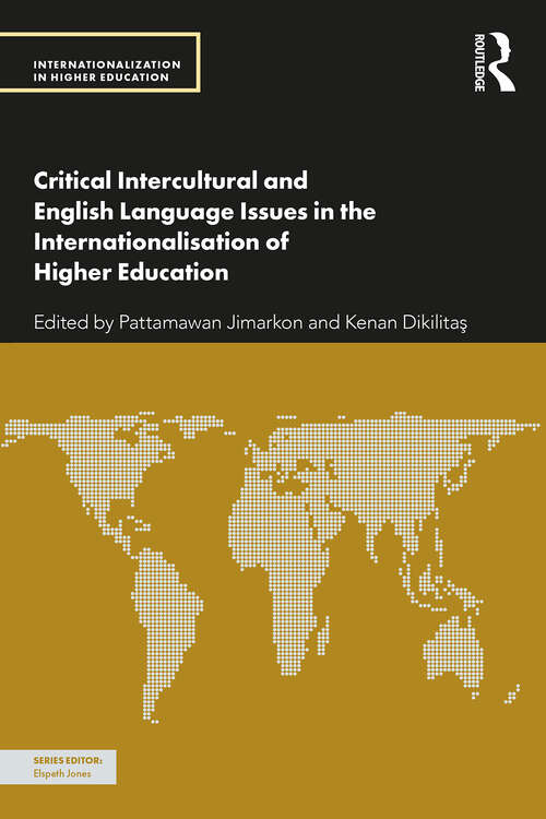 Book cover of Critical Intercultural and English Language Issues in the Internationalisation of Higher Education (1) (Internationalization in Higher Education Series)