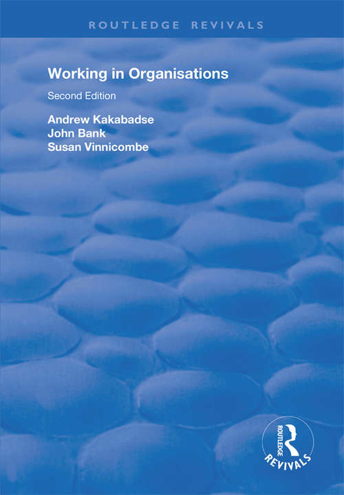 Working in Organisations (Routledge Revivals)