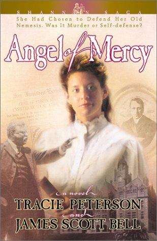 Angel of Mercy (Shannon Saga #3)