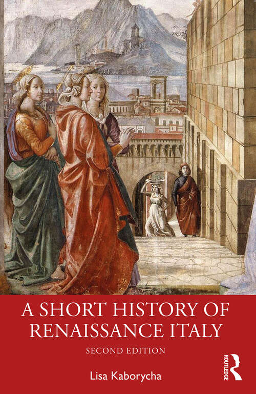 Book cover of A Short History of Renaissance Italy
