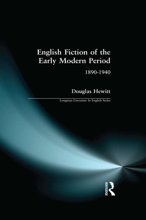 Book cover of English Fiction of the Early Modern Period: 1890-1940