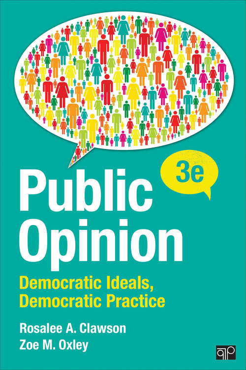 Book cover of Public Opinion: Democratic Ideals, Democratic Practice