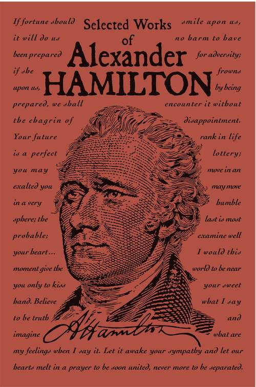 Book cover of Selected Works of Alexander Hamilton (Wordsworth Classics)