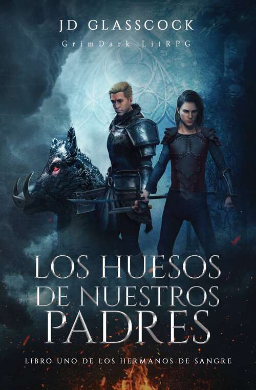 Book cover of Hermanos de Sangre: Los Huesos de Nuestros Padres (1 #1)