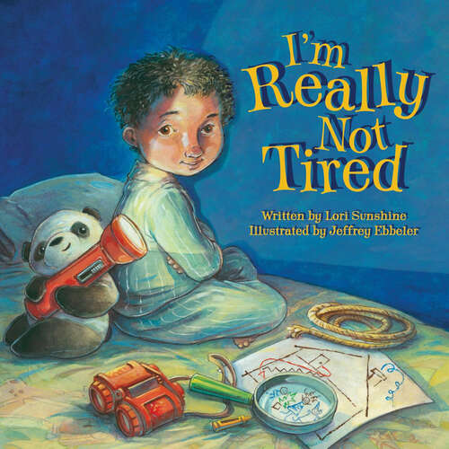 Book cover of I'm Really Not Tired