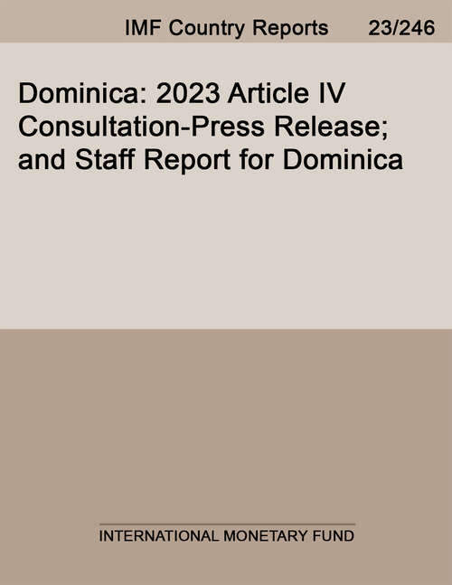 Book cover of Dominica: 2023 Article IV Consultation-Press Release; and Staff Report for Dominica