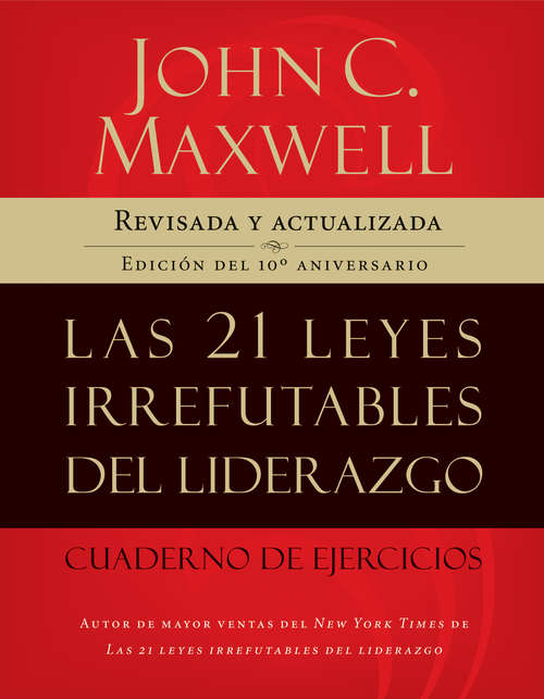 Book cover of Las 21 leyes irrefutables del liderazgo, cuaderno de ejercicios