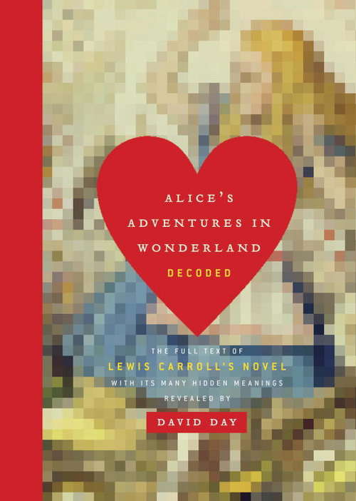 Alice's Adventures in Wonderland Decoded