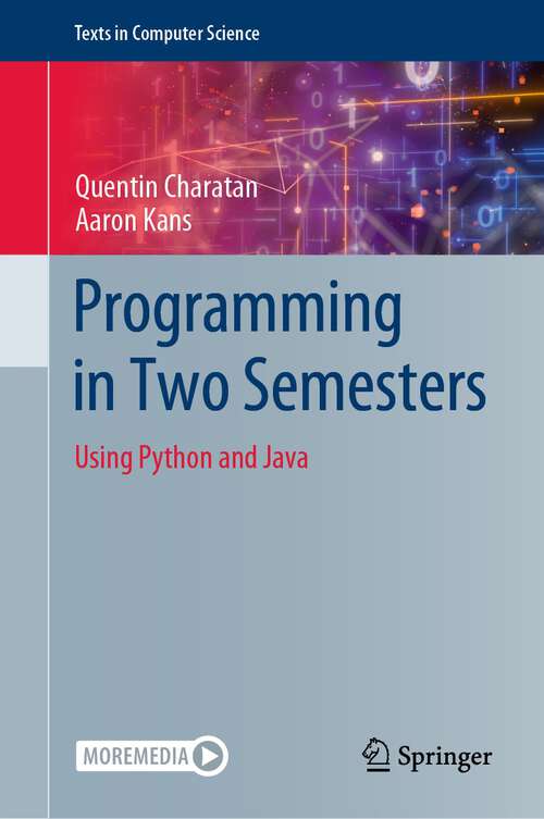 Programming in Two Semesters: Using Python and Java (Texts in Computer Science)