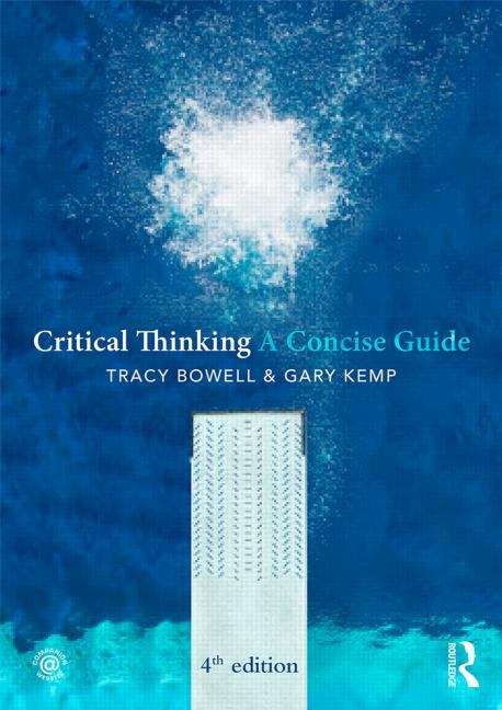 Book cover of Critical Thinking: A Concise Guide (4th Edition)