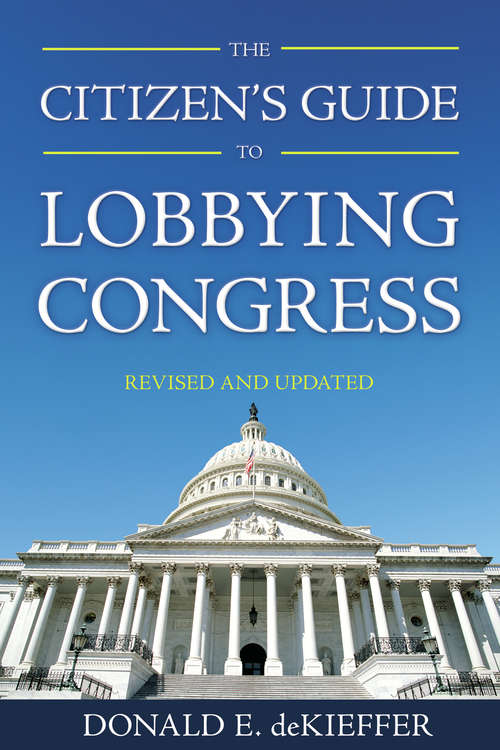 Book cover of The Citizen's Guide to Lobbying Congress