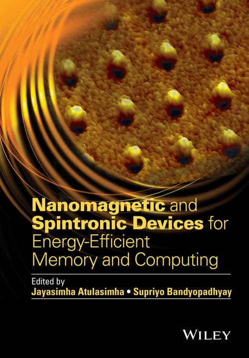 Book cover of Nanomagnetic and Spintronic Devices for Energy-Efficient Memory and Computing