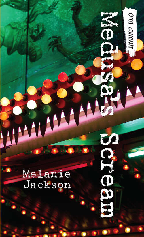 Book cover of Medusa's Scream (Orca Currents)