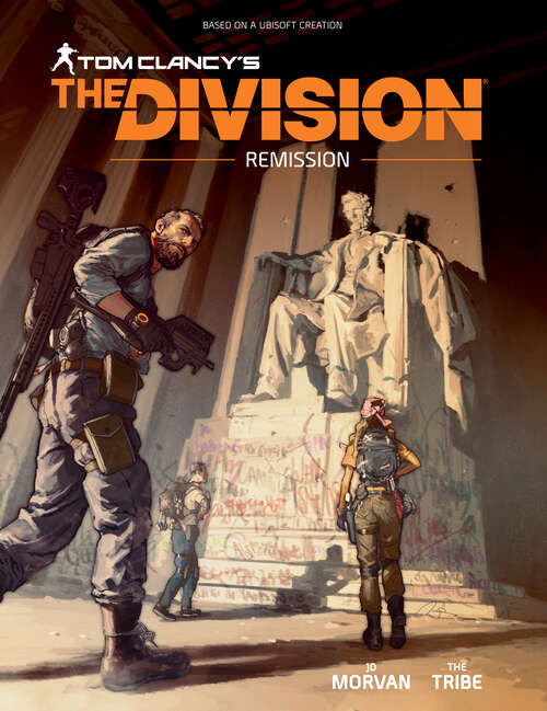 Book cover of Tom Clancy's The Division: Remission