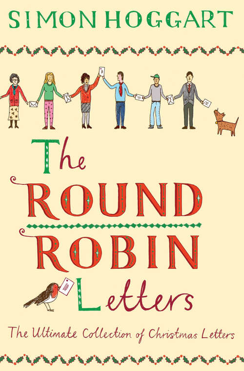 Book cover of The Round Robin Letters: The Ultimate Collection of Christmas Letters