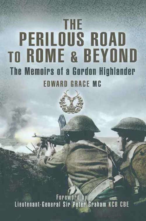 Book cover of The Perilous Road to Rome and beyond: Fighting Through North Africa And Italy