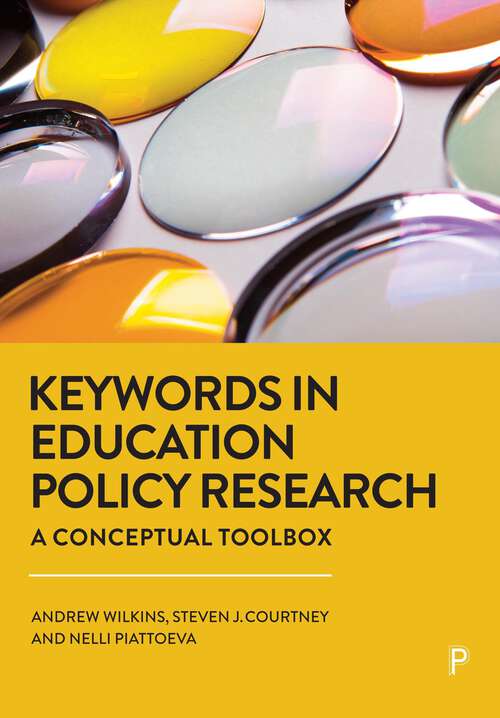 Book cover of Keywords in Education Policy Research: A Conceptual Toolbox