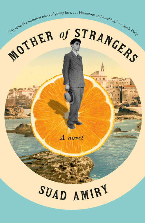 Book cover of Mother of Strangers: A Novel