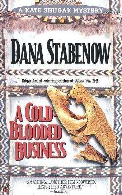 Book cover of A Cold-Blooded Business (Kate Shugak #4)