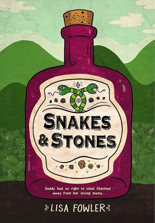 Book cover of Snakes and Stones