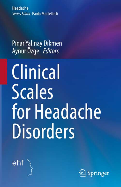 Book cover of Clinical Scales for Headache Disorders (1st ed. 2023) (Headache)