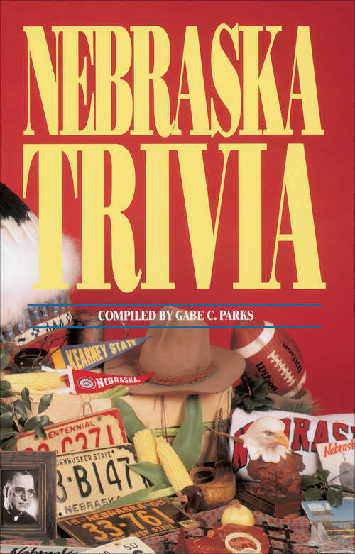 Book cover of Nebraska Trivia