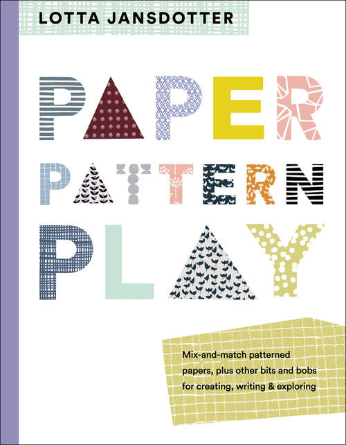 Book cover of Paper, Pattern, Play