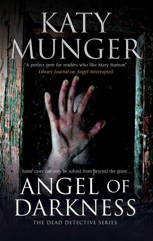 Book cover of Angel of Darkness (The Dead Detective Mysteries #3)