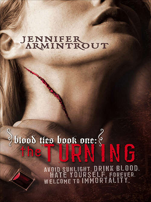 Book cover of Blood Ties Book One: The Turning