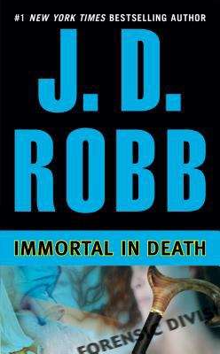 Book cover of Immortal in Death (In Death #3)