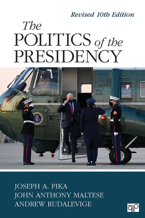 Book cover of The Politics of the Presidency: Revised 10th Edition (Tenth Edition)