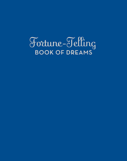 Book cover of Fortune-Telling Book of Dreams (Fortune-Telling)